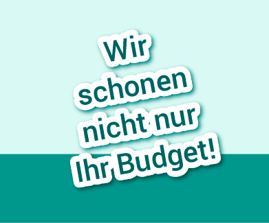 D&V Lugauer: Wir schonen nicht nur Ihr Budget!